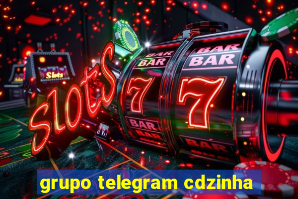 grupo telegram cdzinha